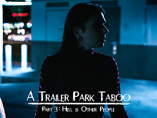 Abella Danger in Trailer Park Taboo - Part 3 - PureTaboo