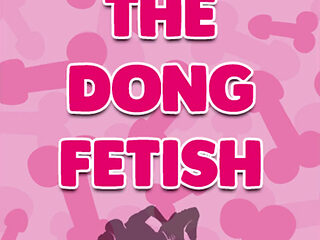 The Dong Fetish Audio Only Part 1