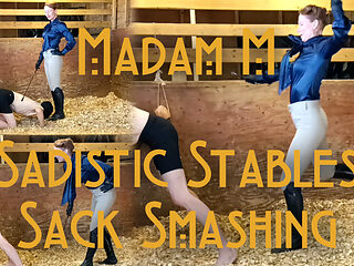 Sadistic Stables Sack Smashing Extreme Ballbusting and Cropping Punishment