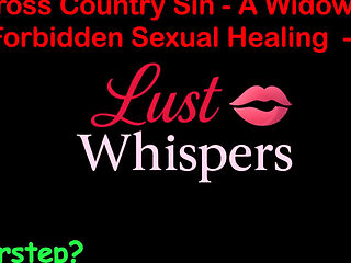 Cross Country Sin a Widower's Forbidden Sexual Healing Part 76 - English Audio Sex Story
