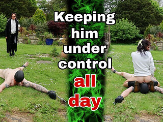 Keeping Him Under Control All Day
