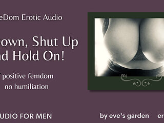 Sit Down, Shut Up and Hold On! Fun, Sexy Erotic Roleplay Audio for Men