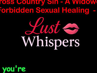 Cross Country Sin a Widower’s Forbidden Sexual Healing Part 79 - English Audio Sex Story