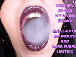 Wanker, Inhale My Divine Smoke - Close-up of My Mouth and Dark Purple Lipstick
