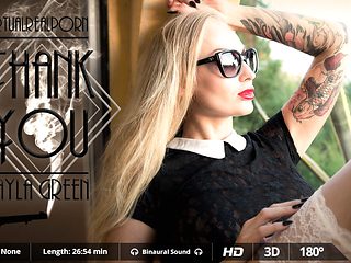 Kayla Green in Thank You - VirtualRealPorn