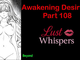Awakening Desires - Part One Hundred Eight - English Audio Story with Subtitle